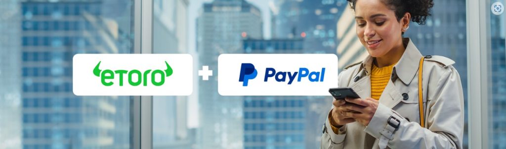 PayPal secara instan adalah dengan menggunakan platform broker eToro.
